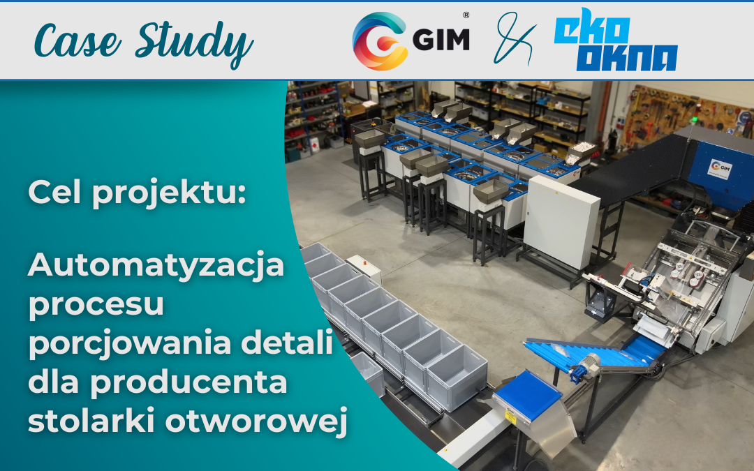 Automatyzacja procesu porcjowania detali dla producenta stolarki otworowej