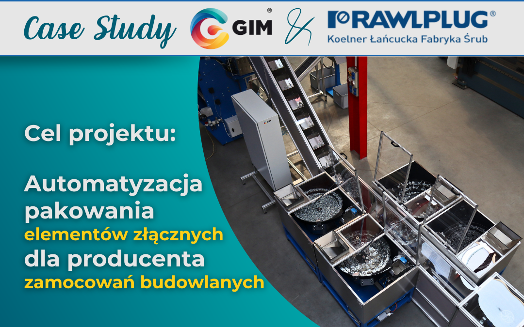 Automatyzacja procesu pakowania elementów złącznych dla producenta zamocowań budowlanych