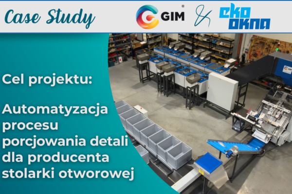 Automatyzacja procesu porcjowania detali dla producenta stolarki otworowej