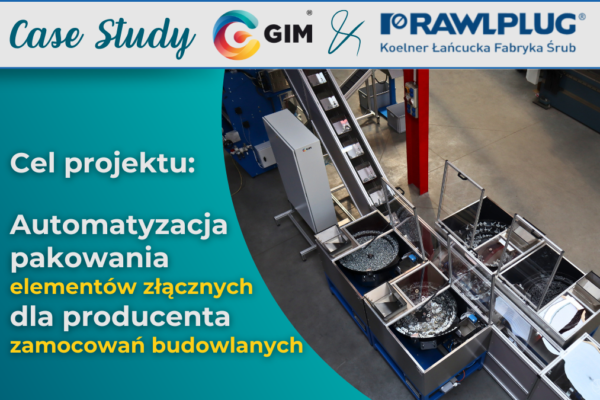 Automatyzacja procesu pakowania elementów złącznych dla producenta zamocowań budowlanych